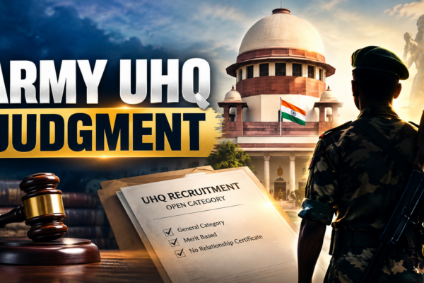 Supreme Court : Army Cannot Dismiss General Category UHQ Recruits Over Fake Certificates